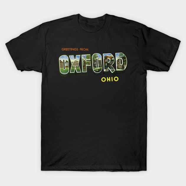 Greetings from Oxford Ohio T-Shirt by reapolo